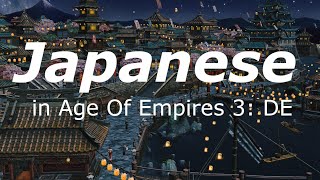 The Ultimate Guide To Japanese - Age of Empires 3: DE screenshot 4
