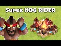 SUPER HOG RIDER | CLASH OF CLANS