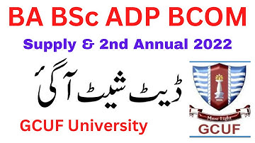 BA BSc ADP BCOM Supply & 2nd Annual 2022 Date Sheet GCUF