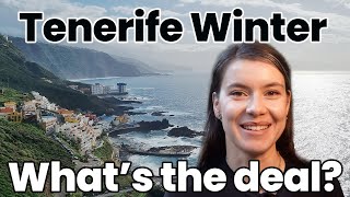 North Tenerife in WINTER : : Must watch before traveling / moving to Tenerife