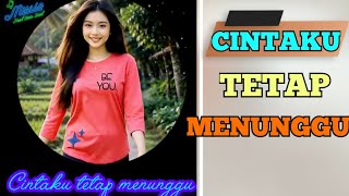 #musik Cintaku tetap menunggu