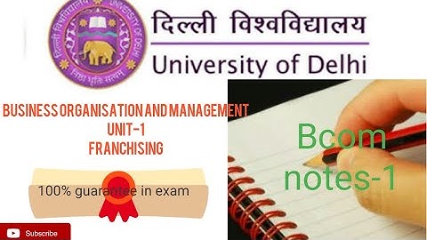 Delhi University - Bcom | Unit-1 (Franchising) |100% Guarantee Question | Notes | DU EDUCATOR |
