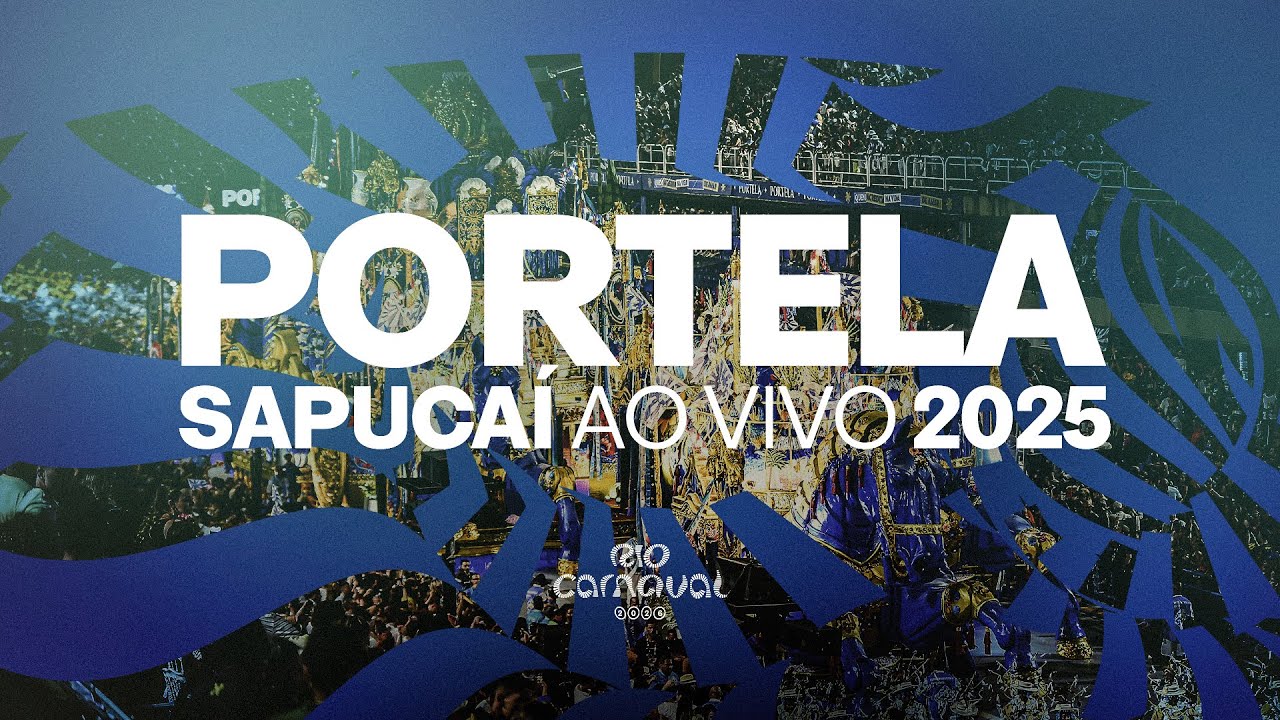 PORTELA - AO VIVO RIO CARNAVAL 2025 - Sambas de Enredo (Clipe Oficial)