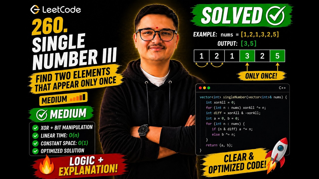 🔥 LeetCode 260 – Single Number III | C++ Solution - YouTube