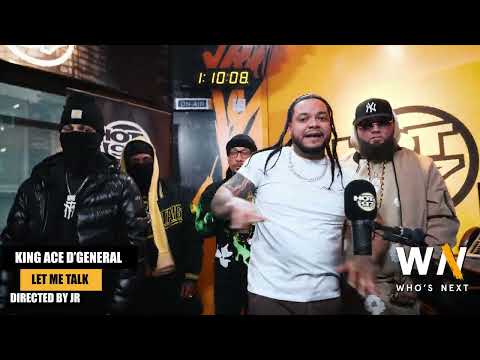 King Ace D'General - Let Me Talk (Who's Next? In Studio Performance) | Hot 97