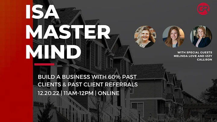 Build a Business with 60% Past Clients & Past Clie...