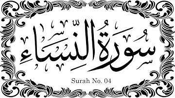 04 Surah An Nisa Full (The Women) Surah An-Nisa سورة النسآء