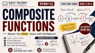 9709 Functions Part 2/6 | Composite Functions Explained | AS Mathematics 9709/12