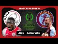 Match preview ajax v aston villa