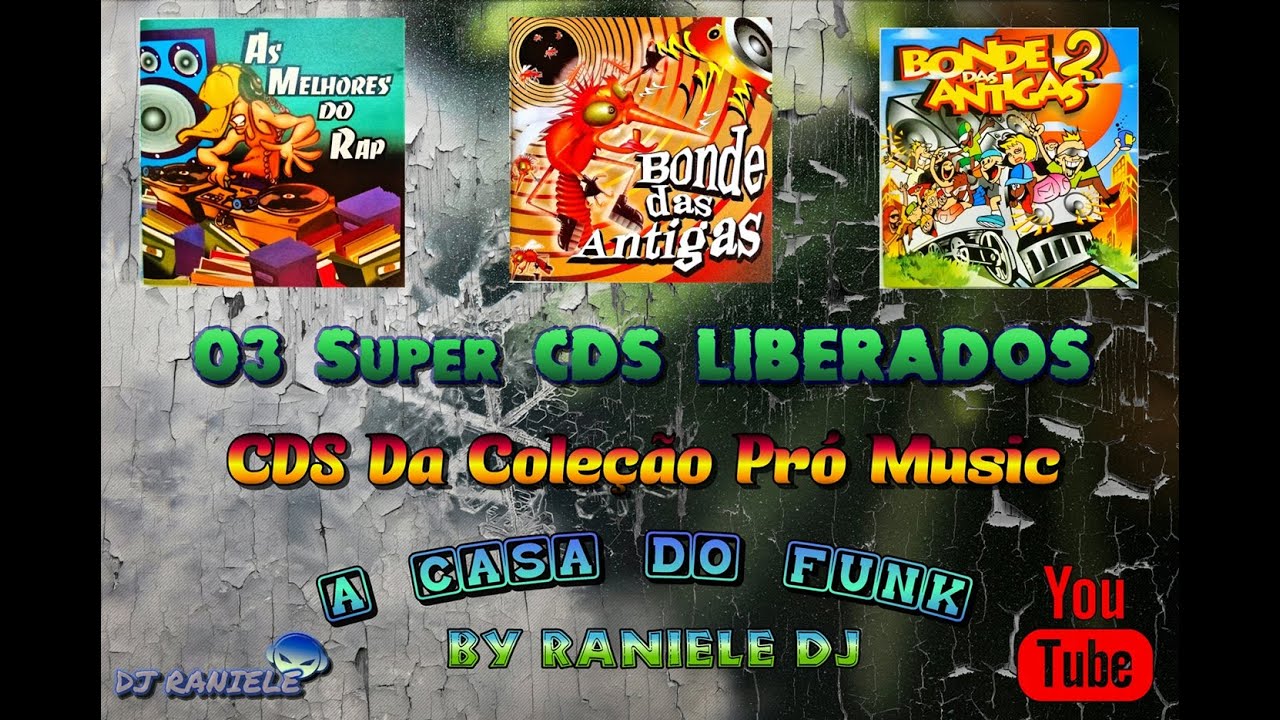 03 CDS Pró Music LIBERADOS - Bondes \u0026 Raps (Resumido) By RANIELE DJ