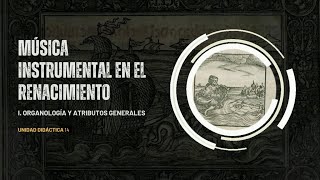 La música en el Renacimiento VIII: La música instrumental (I)