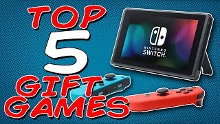Top 5 Nintendo Switch Holiday Gift Games Guide