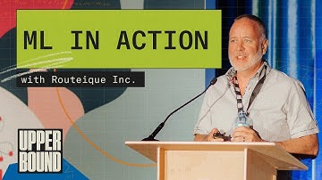 Upper Bound 2023: ML in Action featuring Routeique