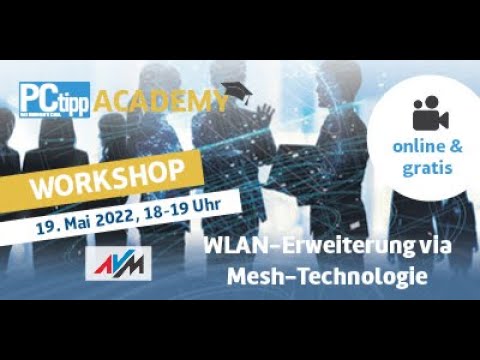 PCtipp Webinar: WLAN + WLAN = Mesh