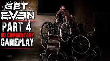 Get Even part 4 Gameplay Walkthrough Psychological Horror Game