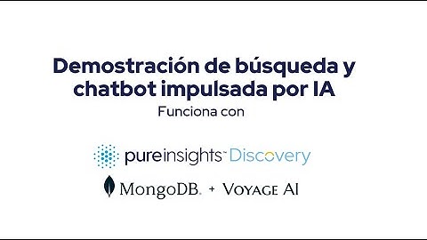 Búsqueda más inteligente y chatbots: Pureinsights Discovery + MongoDB Atlas + "Voyage AI"