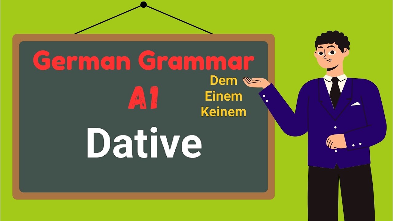 Dative || German Grammar A1 Explained || Learn German || Easy German Grammar for Beginners