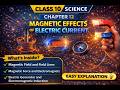Magnetic Effects of Electric Current NCERT Class X Science Chapter 12