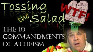 Atheists 10 Commandments WTF!!
