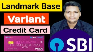 Landmark Base Variant Credit Card Apply Online🔥| Best Credit Card 2024 | Best SBI Credit Card 2024 |