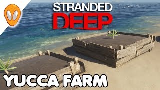 Planting Yucca | Stranded Deep Update 0.62 Ep 8