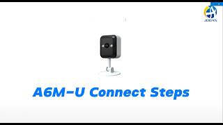 Registration + QR Code Network Configuration Connection Tutorial for Camera Model A6M-U