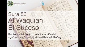 سورة 56. الواقعة (ترجمة باللغة الأسبانية) | مشاري بن راشد العفاسي