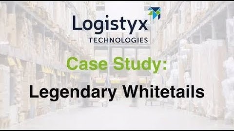 Legendary Whitetails Improves Order Fulfillment to 99% with Logistyx Case Study
