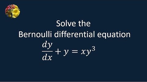 Bernoulli Differential Equations (MM-9.6-14)