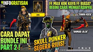 BOCORAN CARA MENDAPATKAN BUNDLE COWO FF MAX!! MENGATASI MASALAH ANIMASI DAN SUARA FREE FIRE MAX