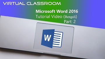 Microsoft Word 2016 Tutorial (বাংলা) - MS-Word 2016 Tutorial for Beginners. Part - 2