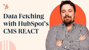 HubSpot CMS React: New Data Fetching Feature Explained