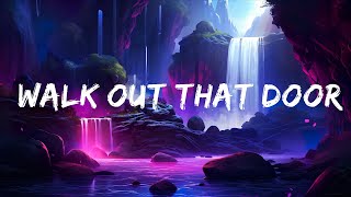 Ali Gatie - Walk Out That Door (Lyrics) | 25 Lyrics/Letra
