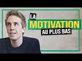 Perte de motivation  regarde cette vido 