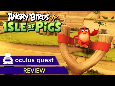 Angry Birds VR: Isle of Pigs
