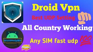 DroidVPN - Lasting UDP Setting For All Country || DroidVPN  Best UDP Setting For All SIM Working screenshot 1