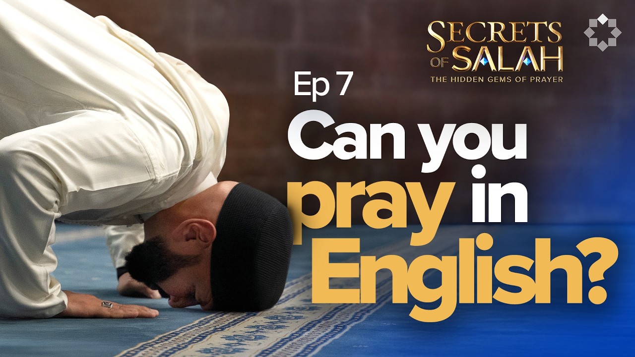 The People of Sujood | Ep. 7 | Secrets of Salah | Dhul Hijjah with Dr. Omar Suleiman