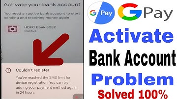 Google pay activate Bank account problem । activate Bank account in google pay problem