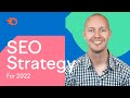 6-Step SEO Strategy  (That Works in 2022)