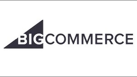 Big Commerce--An open SaaS platform, BigCommerce is leading a new eCommerce era.