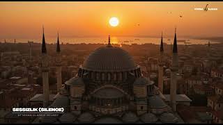 Sessizlik (Silence) - Ottoman Classic Melody