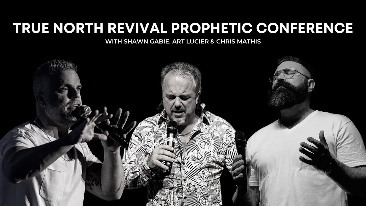True North Revival Pastor Art Lucier December 1/2023 YouTube