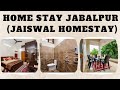 Jaiswal homestay  mp tourism registered homestay   madhya pradesh home stay