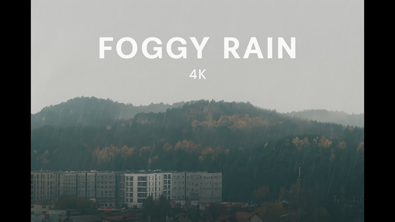 Rainy Forest & City View – Foggy Mountain Ambience • Relaxing Rain Sounds (4K)