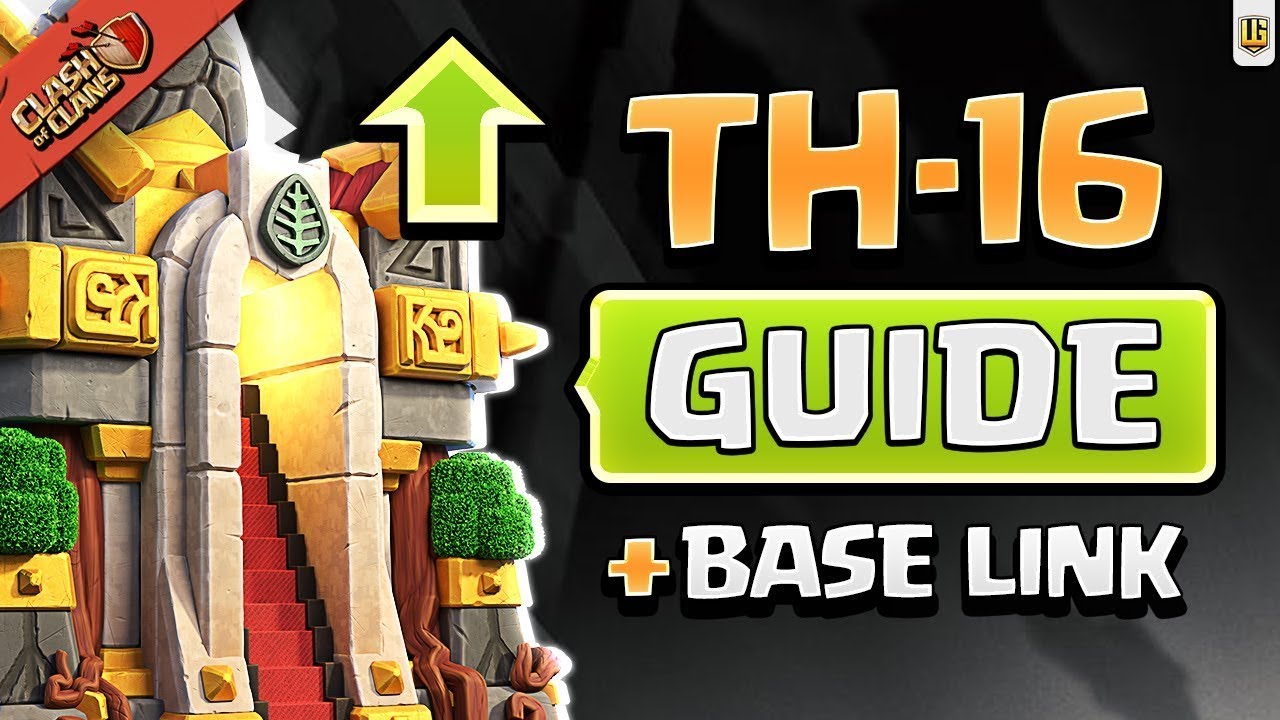 Ultimate Town Hall 16 Upgrade Guide! | Clash of Clans - YouTube