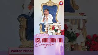 Use Your Body For Evangelism || Short message By Pastor Prince Charles#ankurnarulaministries