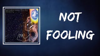 Matt Sweeney and Will Oldham - Not Fooling (Lyrics)