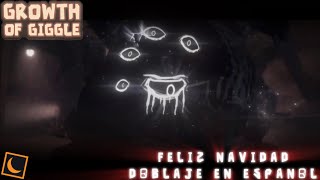 The Growth Of Giggle: Merry Christmas! (SPANISH DUBBING)