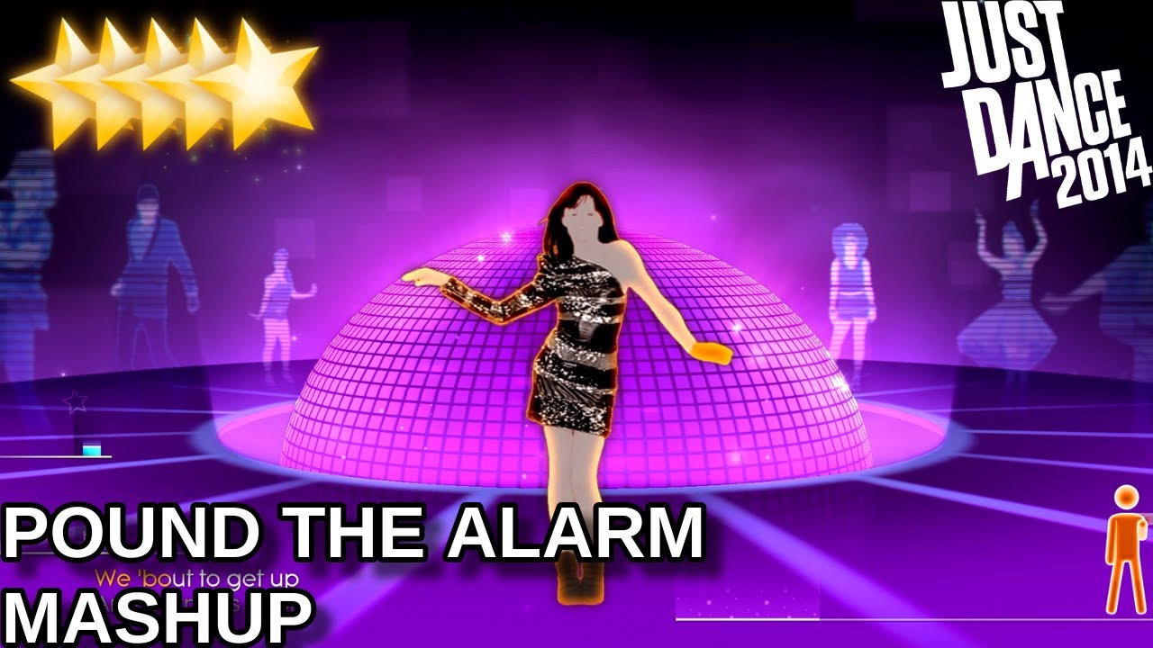 Just Dance 2014 Pound The Alarm Mashup YouTube