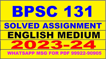 bpsc 131 solved assignment 2023-24 | bpsc 131 solved assignment in english 2024 | bpsc 131 2024